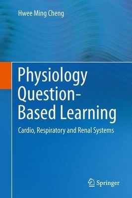 Physiology Question-Based Learning - 9783319127897