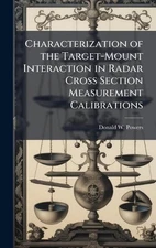 Characterization of the Target-Mount Interaction in Radar Cross Section Measurem