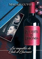 La Chute de Dionysos Les enquêtes de Gab Et Garnier Magali Guyot Taschenbuch
