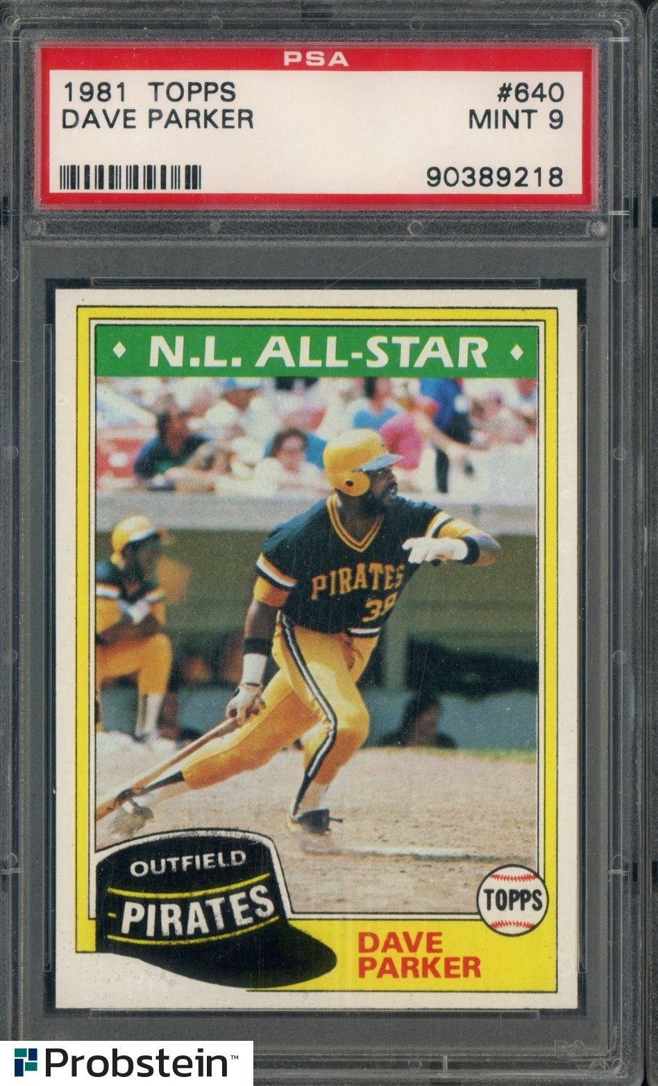 1981 Topps #640 Dave Parker Pittsburgh Pirates HOF PSA 9 MINT