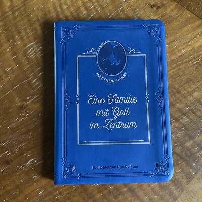 Eine Familie mit Gott In Zentrum  von Matthew Henry