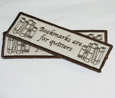 Bookmarks Are For Quitters, Embroidered Hand Crafted Bookmark, Teacher Gift