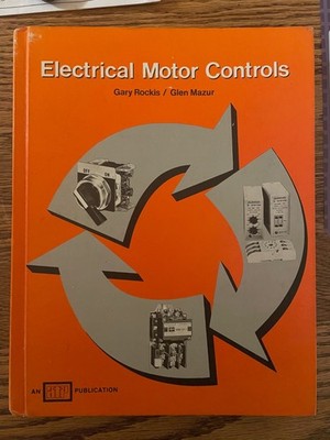 Vintage Electrical Motor Controls By Rockis & Mazur 1982, 1st Edition Hardcover