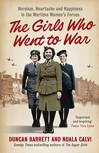 The Girls Who Went to War-Duncan Barrett, Nuala Calvi