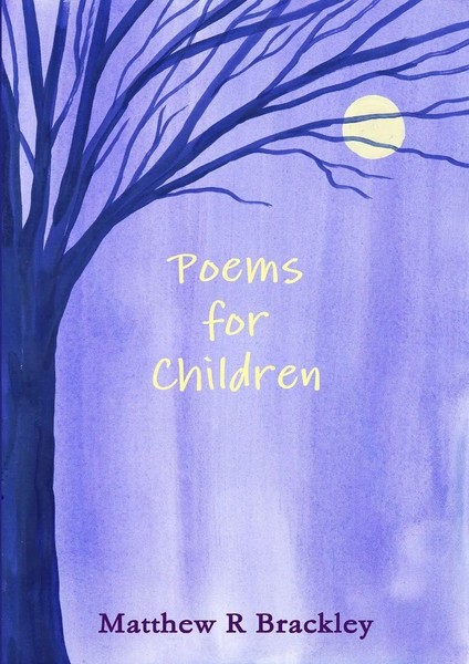 Poems For Children Matthew R Brackley Taschenbuch Kartoniert / Broschiert 2014-image