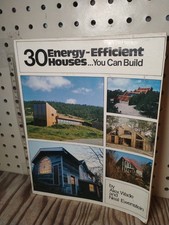 Alex Wade 30 Energy-Efficient Houses... You Can Build