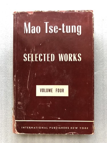 Mao Tse-Tung Selected Works Vol 4 1941-1945 1956 1st US Ed Hardcover