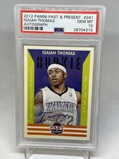 2012 PAST & PRESENT ISAIAH THOMAS AUTO RC ROOKIE KINGS PSA 10 GEM MT POP 11