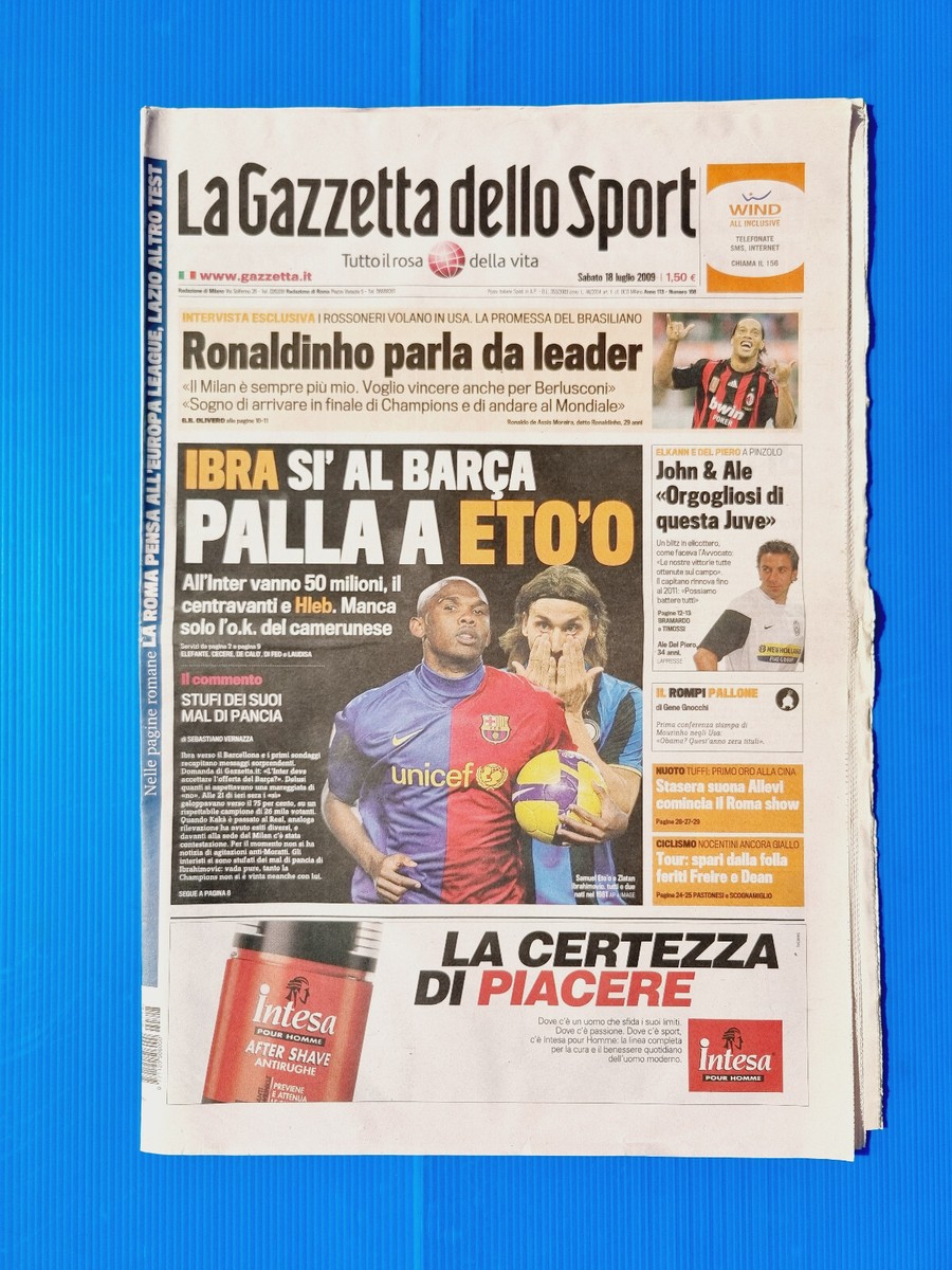 Gazzetta Dello Sport 18 Juillet 2009 - Eto'o, Ibrahimovic, Barcelone, Ronaldinho