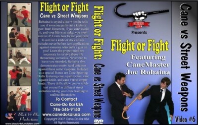 Flight Or Fight Cane vs Street Weapons + Stick Sparring DVD Robaina martial arts