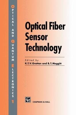 Optical Fiber Sensor Technology, Paperback by Grattan, L. S. (EDT); Meggitt, ...