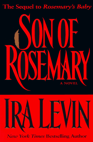 Son of Rosemary: The Sequel to "Rosemary's Baby" by Levin, Ira Hardback Book The - Picture 1 of 2