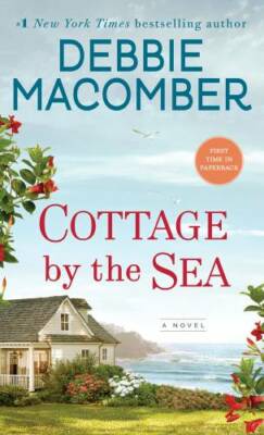 Cottage by the Sea: A Novel - Mass Market Paperback By Macomber, Debbie - GOOD