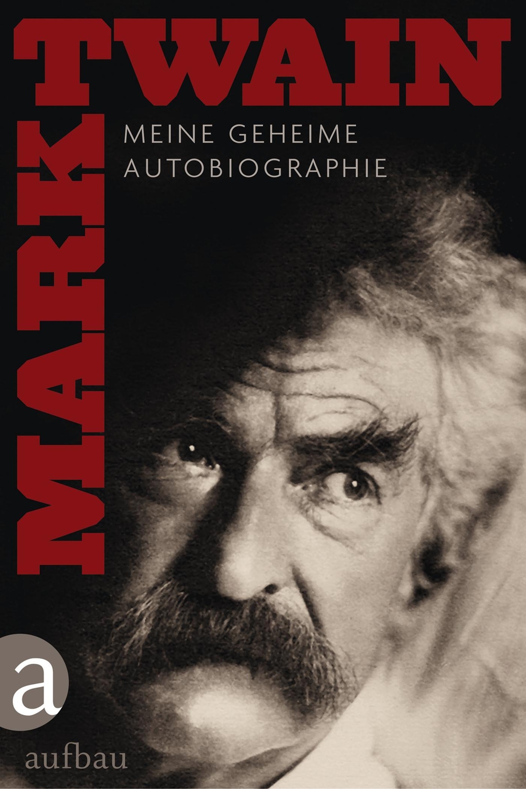 Thumbnail - Meine Geheime Autobiographie Mark Twain
