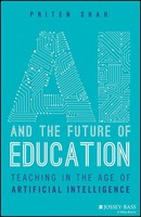 AI And The Future Of Education | Teaching In The Age Of Artificial Intelligence