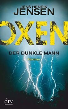 Oxen. Der dunkle Mann: Thriller (Niels-Oxen-Reihe... | Buch | Zustand akzeptabel
