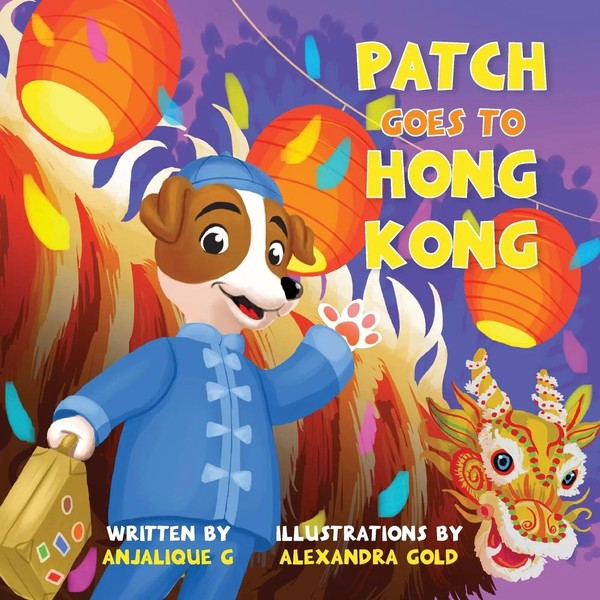 Patch Goes To Hong Kong Anjalique Gupta Taschenbuch Kartoniert / Broschiert 2016-image
