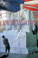 The Americanization Of Jose Jose Cabrejo Taschenbuch Kartoniert / Broschiert