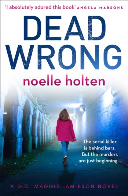 Dead Wrong by Noelle Holten (Paperback Book)