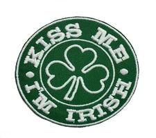 Kiss Me I'm Irish Embroidered Applique Iron On Patch Two Sizes St. Patrick Day