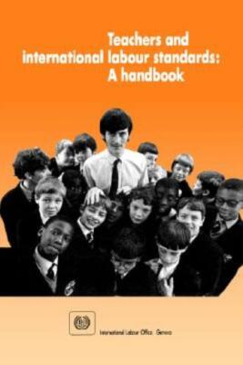 Teachers And International Labour Standards  A Handbook