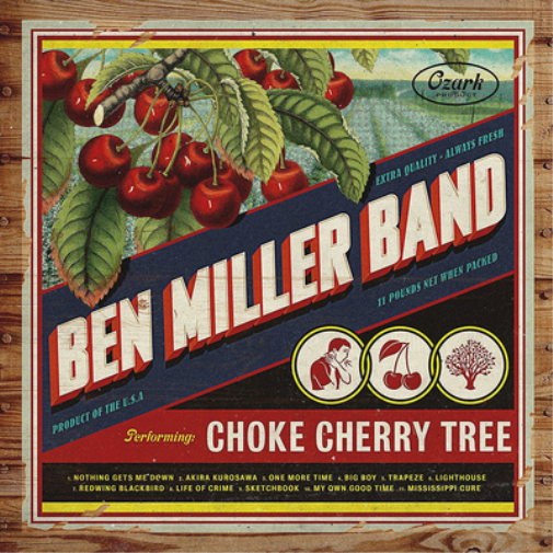 Ben Miller Band Choke Cherry Tree (Vinyl LP) 12" Album