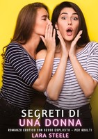 Segreti Di Una Donna Lara Steele