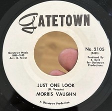 MORRIS VAUGHN Just One Look 45 GATETOWN NM* RARE Crossover Sweet Soul