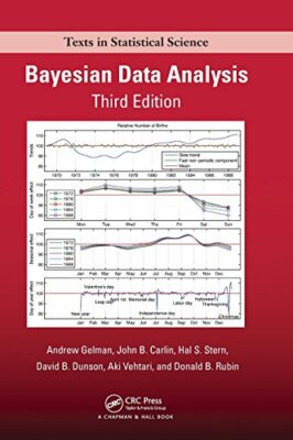 Bayesian Data Analysis, Third Edition (Chapman , Gelman, Carlin, Stern, Duns..