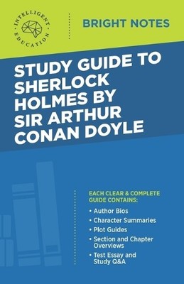 Intelligent Edu Study Guide to Sherlock Holmes by Sir Ar (Paperback) (UK IMPORT)