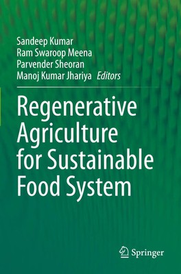 Sandeep Kumar (u. a.) | Regenerative Agriculture for Sustainable Food Systems