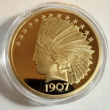 1907 Indian Head Ten Dollars Gold Coin / Replica