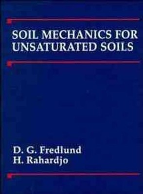 Soil Mechanics for Unsaturated Soils - 9780471850083
