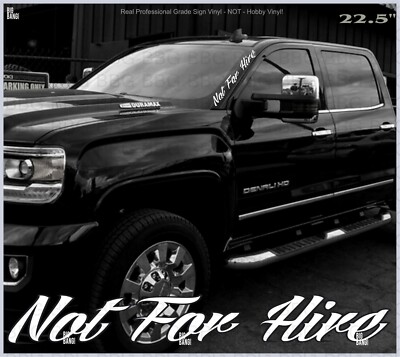 NOT FOR HIRE Banner Windshield Sticker Decal Truck Turbo Diesel Rig Trucker USA