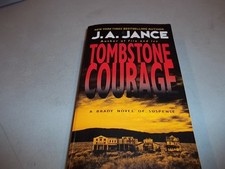 Tombstone Courage: A Grisly Joanna Brady Mystery of Double Homicide and Deva...