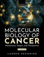 Molecular Biology Of Cancer | Mechanisms, Targets, And Therapeutics | Pecorino