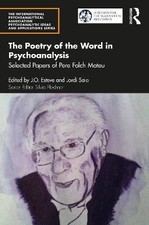 The Poetry of the Word in Psychoanalysis, Pere Fol