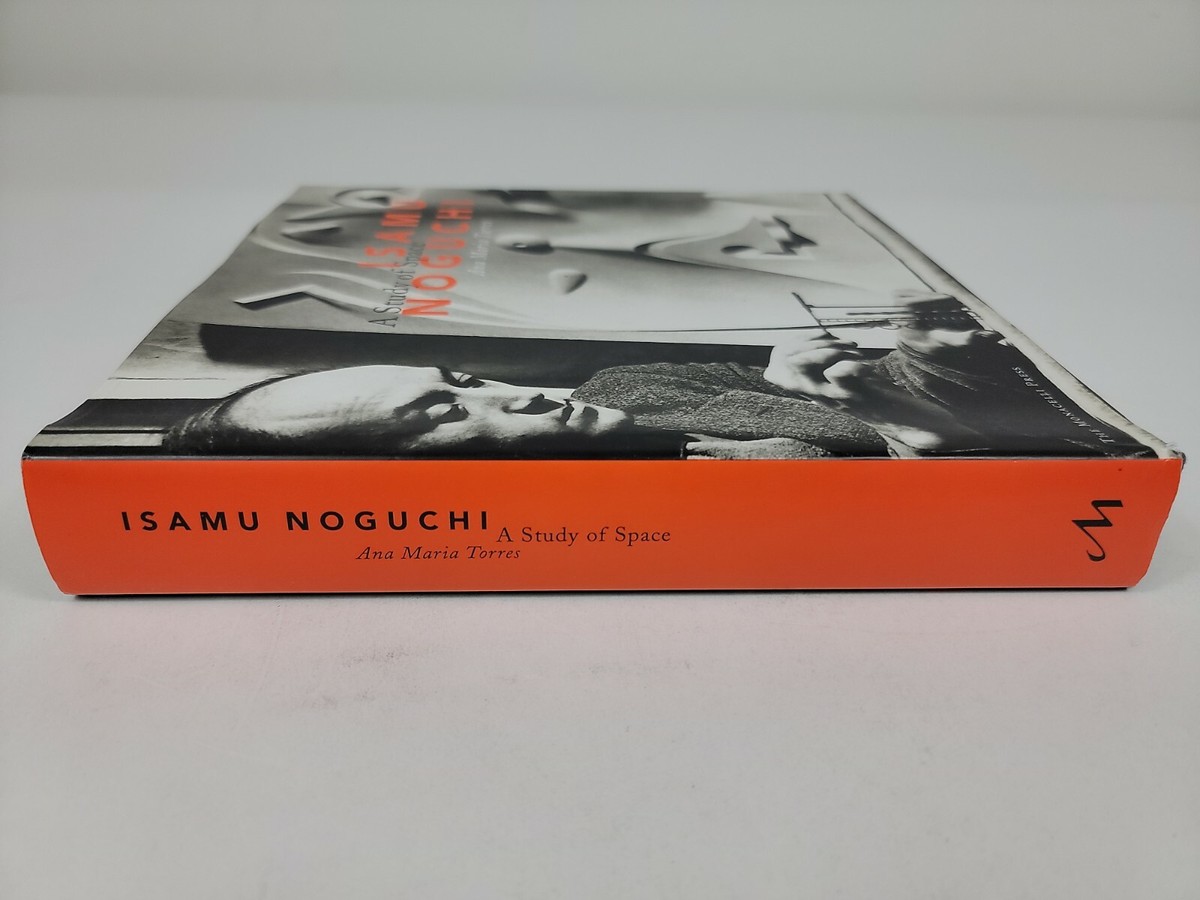 Isamu Noguchi  イサム　ノグチ　A Study of Space Isamu Noguchi イサム ノグチ A Study of Space A Study of Space