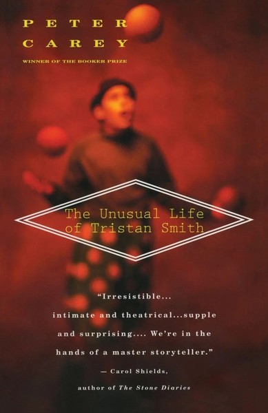 Peter Carey | The Unusual Life Of Tristan Smith | Taschenbuch | Englisch (1996)-image
