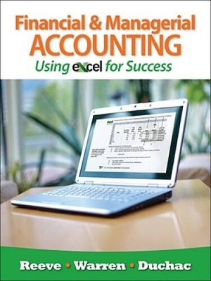 Financial and Managerial Accounting Using Excel for Success (with Es - VERY GOOD