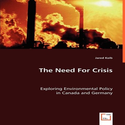 The Need For Crisis Jared Kolb Paperback KS OmniScriptum Publishi