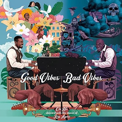 OH NO  ROY AYERS - GOOD VIBES / BAD VIBES - CD - J3z