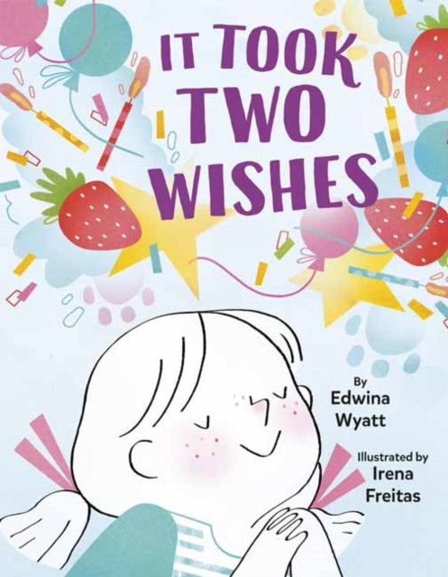 It Took Two Wishes by Edwina Wyatt (Hardback Book)