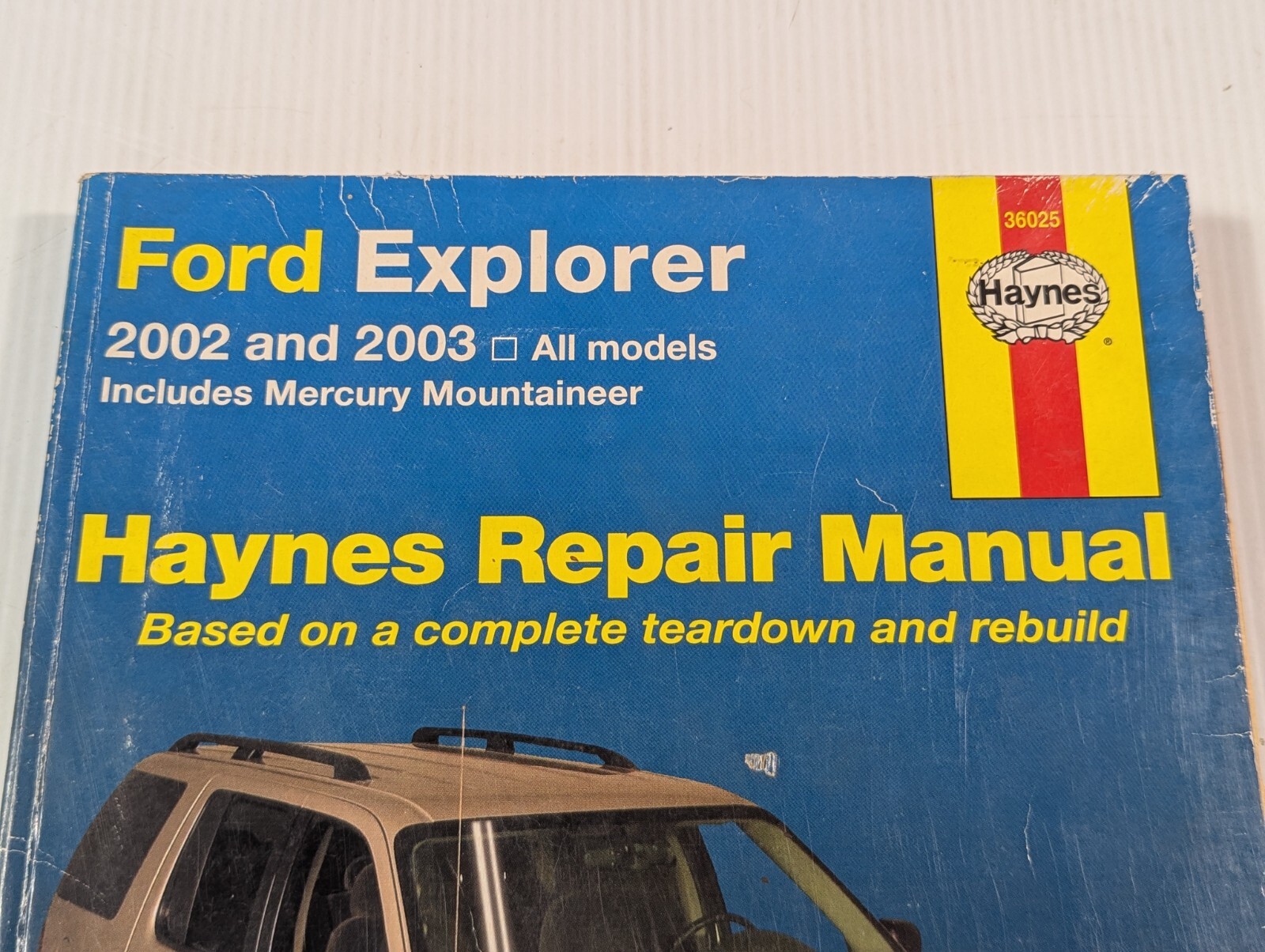 Haynes Repair Manual - 36025 - Ford Explorer 2002-2003 - All Models