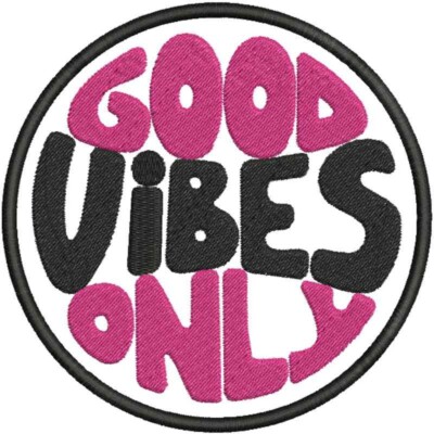 Gestickter Aufnäher GOOD VIBES ONLY in gewünschter Farbkombination bis 35cm