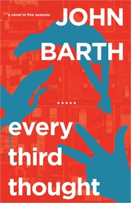 Every Third Thought: A Novel in Five Seasons (Paperback or Softback)