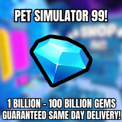   1-100B GEMS PS99  PET SIMULATOR 99 - CHEAPEST!  