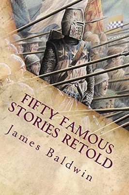 Fifty Famous Stories Retold: Illustrated