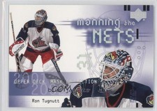 2001-02 Upper Deck Mask Collection Manning the Nets Ron Tugnutt #109 0a1