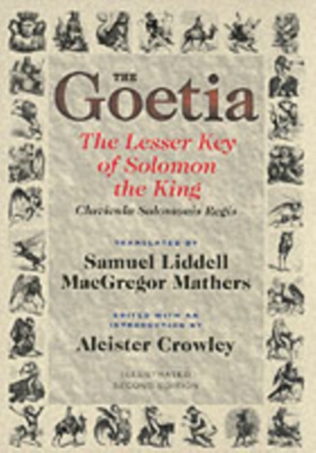 Goetia The Lesser Key of Solomon the King by Aleister  Crowley (Paperback Book)